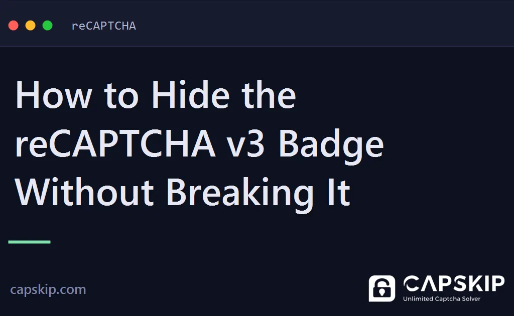 hide recaptcha badge - How to Hide the reCAPTCHA v3 Badge Without Breaking It