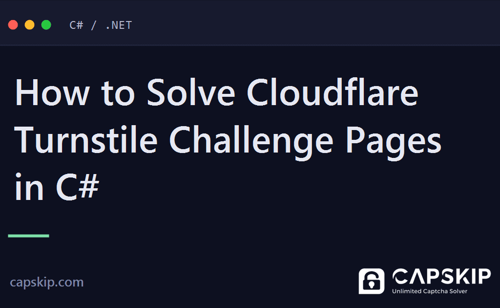 turnstile challenge page - How to Solve Cloudflare Turnstile Challenge Pages in C#