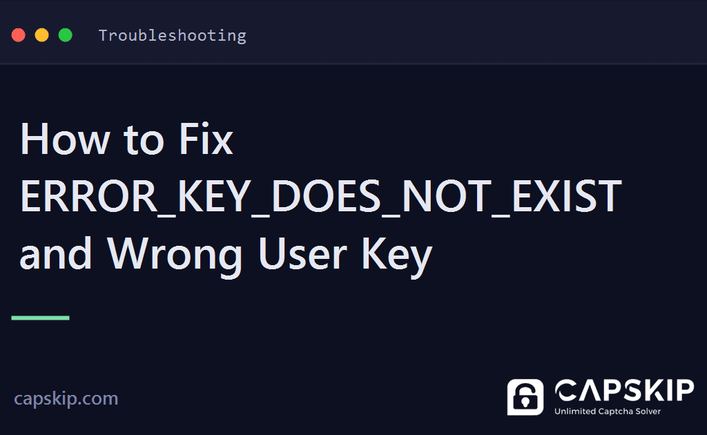 error_key_does_not_exist - How to Fix ERROR_KEY_DOES_NOT_EXIST and Wrong User Key