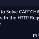 n8n captcha - How to Solve CAPTCHA in n8n with the HTTP Request Node