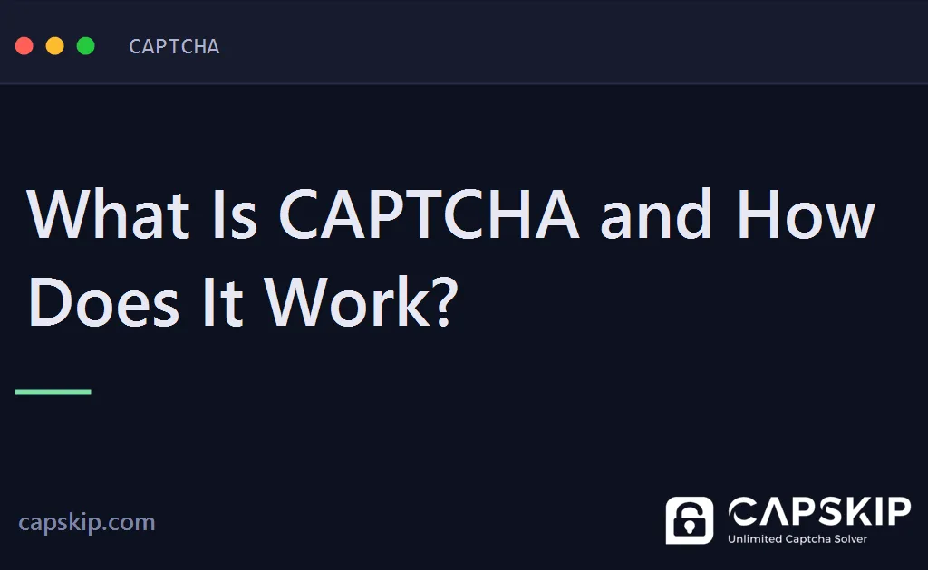 what is captcha - What Is CAPTCHA and How Does It Work?