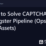 dagster captcha - How to Solve CAPTCHA in a Dagster Pipeline (Ops and Assets)