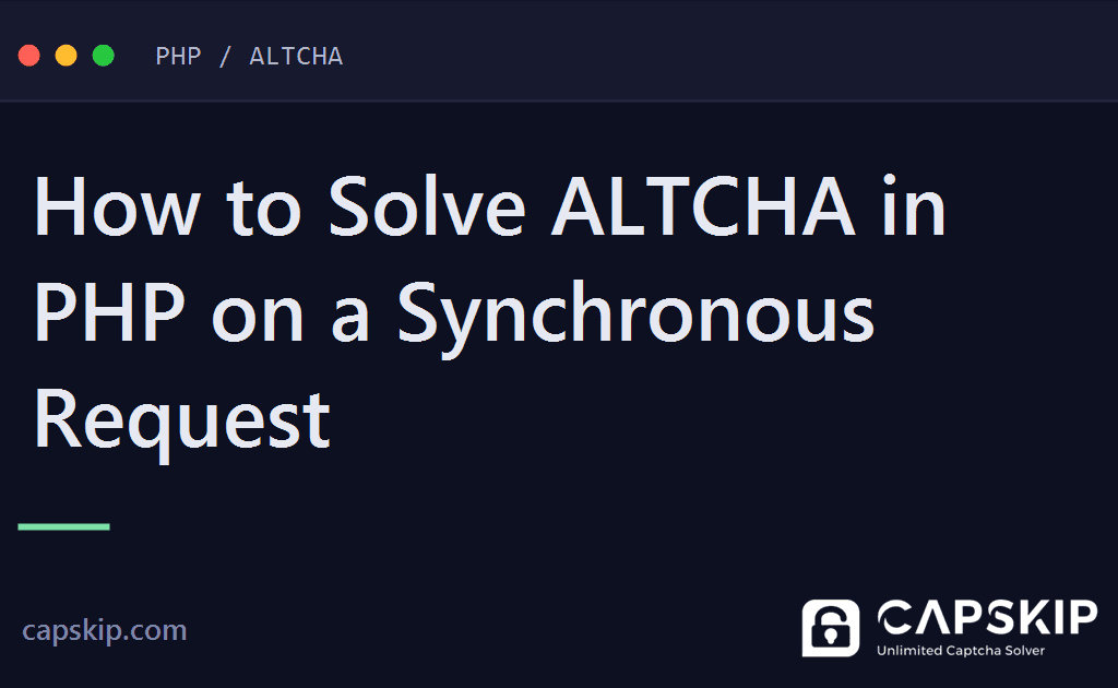 solve altcha in php - How to Solve ALTCHA in PHP on a Synchronous Request