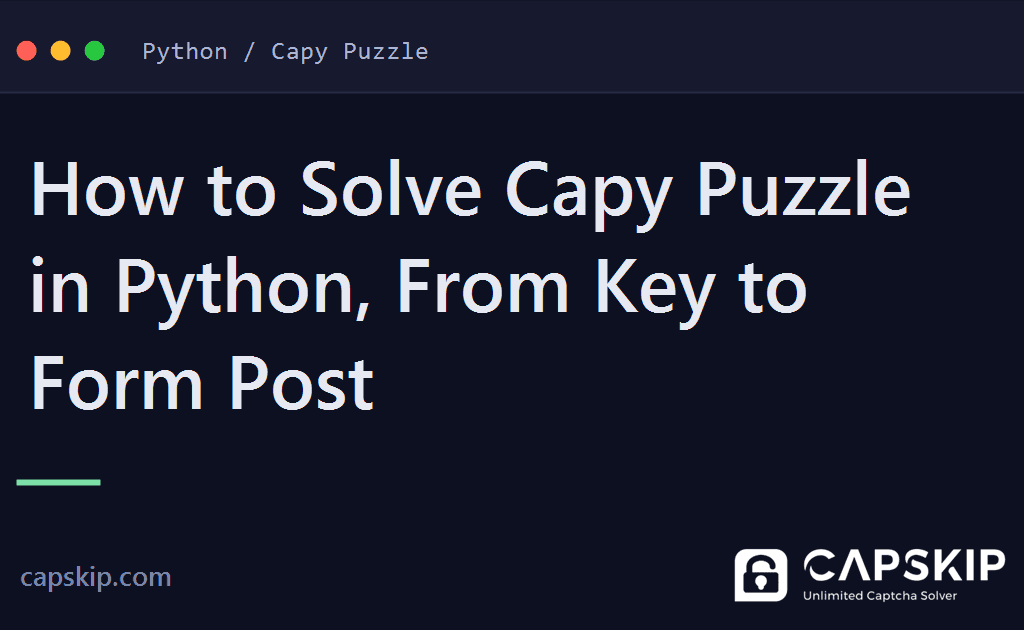 solve capy puzzle in python - How to Solve Capy Puzzle in Python, From Key to Form Post
