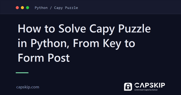How to Solve Capy Puzzle in Python, From Key to Form Post