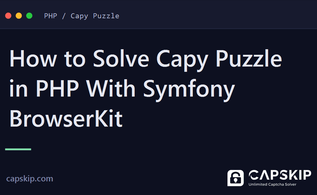 solve capy puzzle in php - How to Solve Capy Puzzle in PHP With Symfony BrowserKit