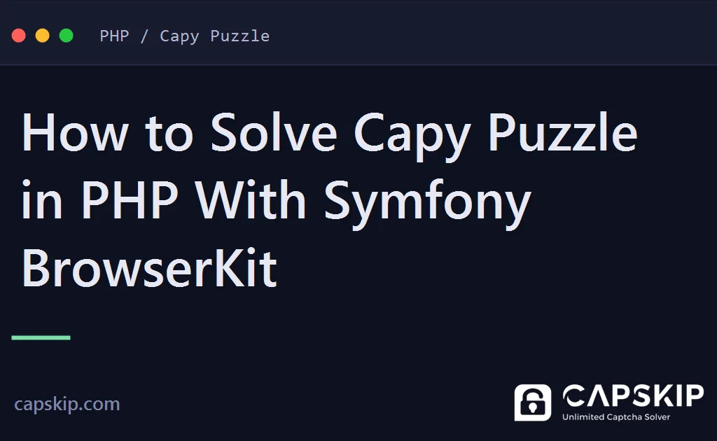 solve capy puzzle in php - How to Solve Capy Puzzle in PHP With Symfony BrowserKit